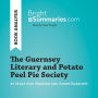 Guernsey Literary and Potato Peel Pie Society by Mary Ann Shaffer and Annie Barrows, The (Book Analysis): Complete Summary and Book Analysis