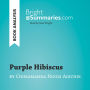 Purple Hibiscus by Chimamanda Ngozi Adichie (Book Analysis): Detailed Summary, Analysis and Reading Guide