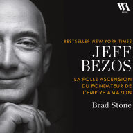 Jeff Bezos: la folle ascension du fondateur de l'empire Amazon