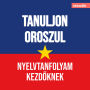 Nyelvtanfolyamok kezd¿knek, Tanuljon oroszul (Teljes)