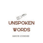 Unspoken Words