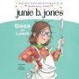 Junie B. Jones #19: Boss of Lunch