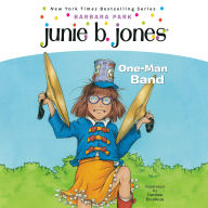 Junie B. Jones #22: One-Man Band