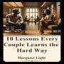 10 Lessons Every Couple Learns the Hard Way