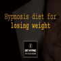 Hypnosis diet for losing weight forever - A guided meditation - DST Hypno with Stu Newman