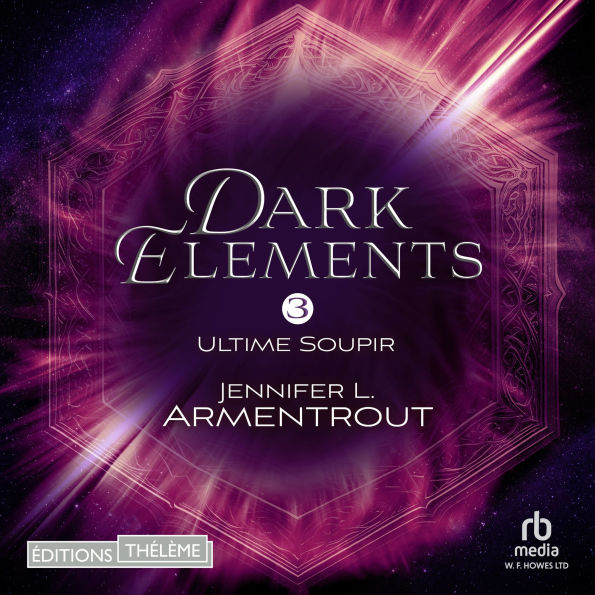 Ultime Soupir (Dark Elements 3): Dark Elements 3