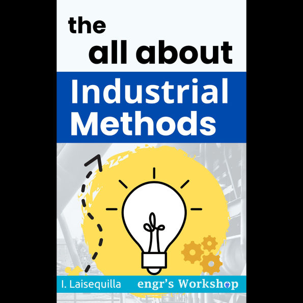 all about Industrial Methods, the