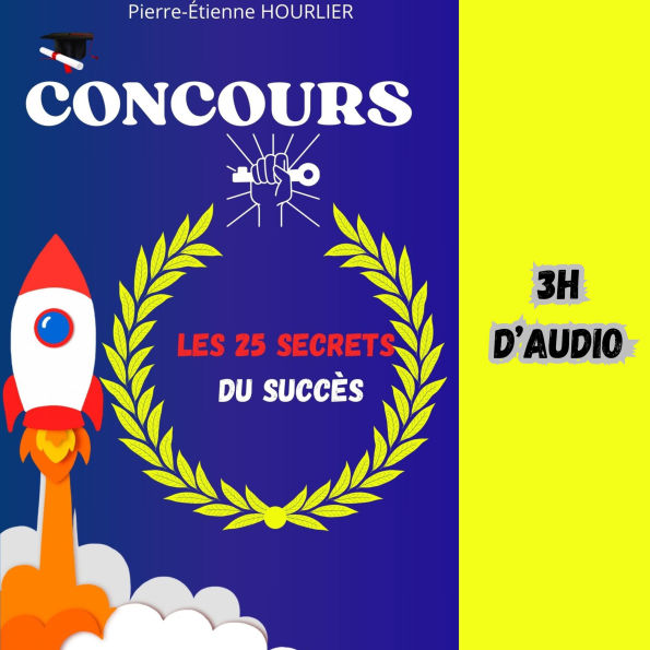 CONCOURS: Les 25 secrets du succès