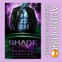 Shade: Un Romance Alieno di Fantascienza (Agenzia di Incontri Intergalattica)