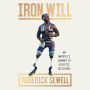 Iron Will: An Amputee's Journey to Athletic Excellence