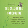 The Call of the Honeyguide: What Science Tells Us about How to Live Well with the Rest of Life
