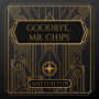 Goodbye Mr. Chips
