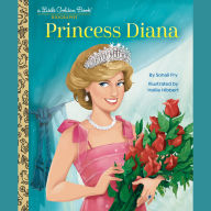 Princess Diana: A Little Golden Book Biography