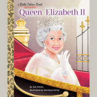 Queen Elizabeth II: A Little Golden Book Biography