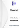 Ricochet