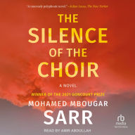 The Silence of the Choir: A Novel