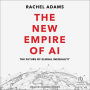 The New Empire of AI: The Future of Global Inequality