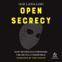 Open Secrecy: How Technology Empowers the Digital Underworld