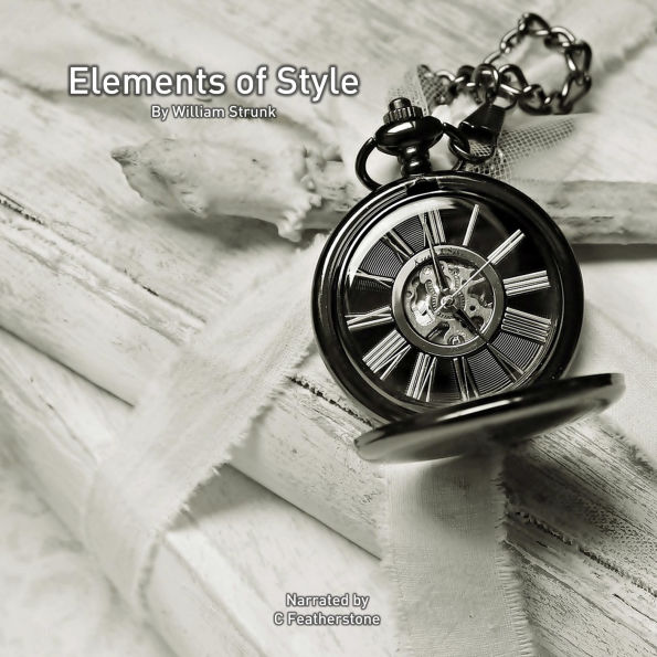 The Elements of Style: The basis for every grammar checker you've ever used