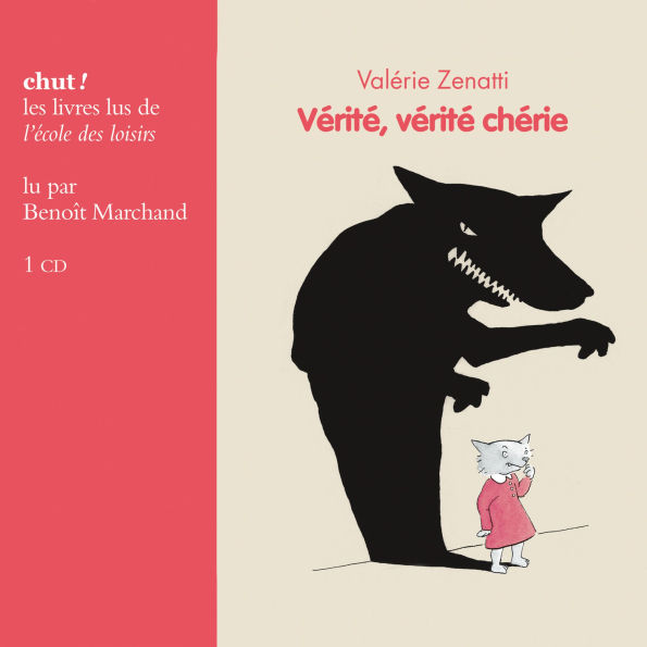 Vérité, vérité chérie (Abridged)