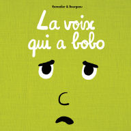La voix des emotions et la petite souris - La voix qui a bobo (Abridged)