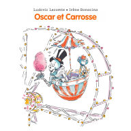 Les histoires d'Oscar et Carrosse