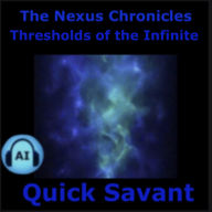 The Nexus Chronicles: Thresholds of the Infinite