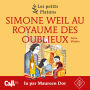 Simone Weil au Royaume des oublieux