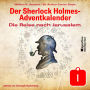 Die Reise nach Jerusalem (Der Sherlock Holmes-Adventkalender, Folge 1)