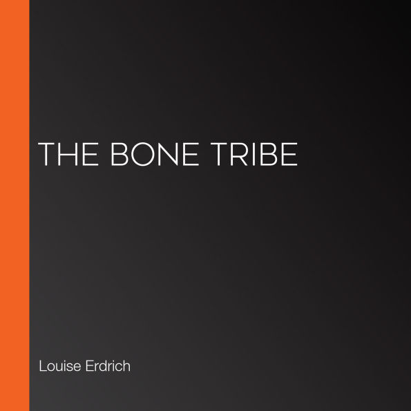 The Bone Tribe