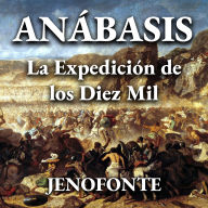 Anábasis: La Expedición de los Diez Mil