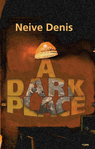 A Dark Place