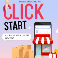 Click Start: Your Online Business Journey
