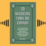 70 Negócios Fora do Comum
