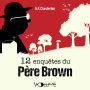 12 enquêtes du Père Brown: La clairvoyance du Père Brown
