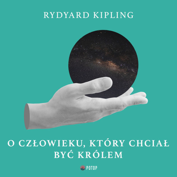 O cz¿owieku, który chcia¿ by¿ królem