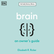 Brain: An Owner's Guide