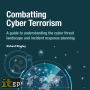 Combatting Cyber Terrorism: A guide to understanding the cyber threat landscape and incident response planning (Abridged)