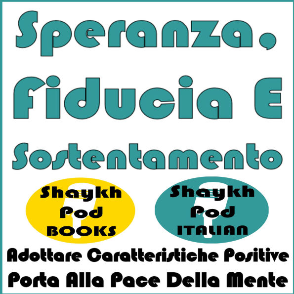 Speranza, Fiducia E Sostentamento
