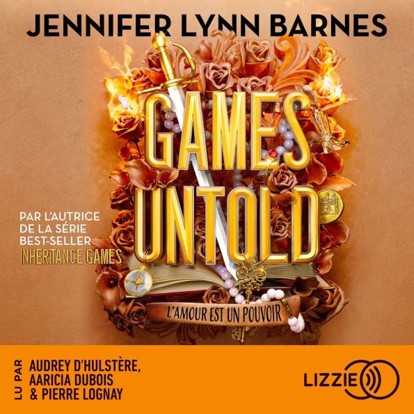 Inheritance Games - Tome 5: Games Untold - Les ultimes secrets - la saga young adult événement. Des nouvelles révélations sur Avery et la famille Hawthorne