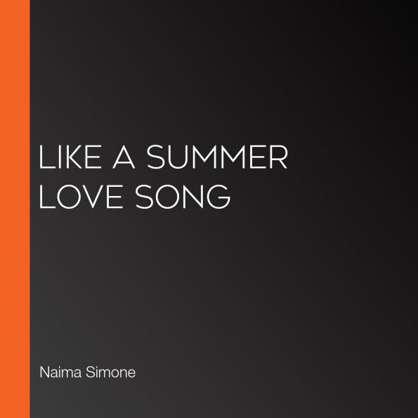 Like a Summer Love Song