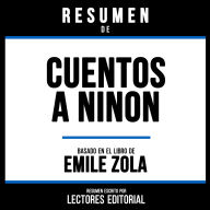 Resumen De Cuentos A Ninon - Basado En El Libro De Emile Zola