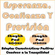 Esperanza, Confianza Y Provisión