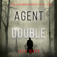 Agent Double (Un thriller d'espionnage de Tyler Wolf - Tome 1): Narration par une voix synthétisée