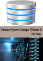 Database System Concepts (Volume 1)