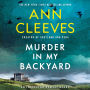 Murder in My Backyard: An Inspector Ramsay Novel