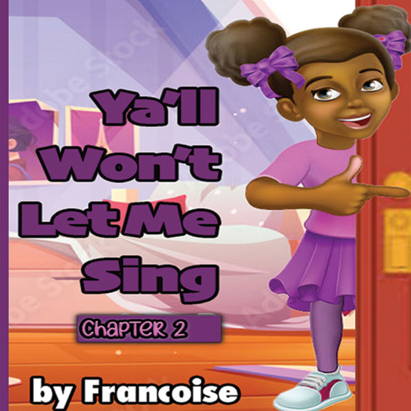 Ya'll Won't Let Me Sing: Chapter Two