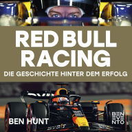 Red Bull Racing: Die Geschichte hinter dem Erfolg