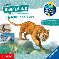 Gefährliche Tiere [Wieso? Weshalb? Warum? ERSTLESER Folge 16] (Abridged)