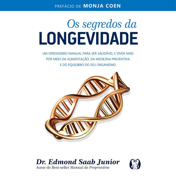 Os segredos da longevidade